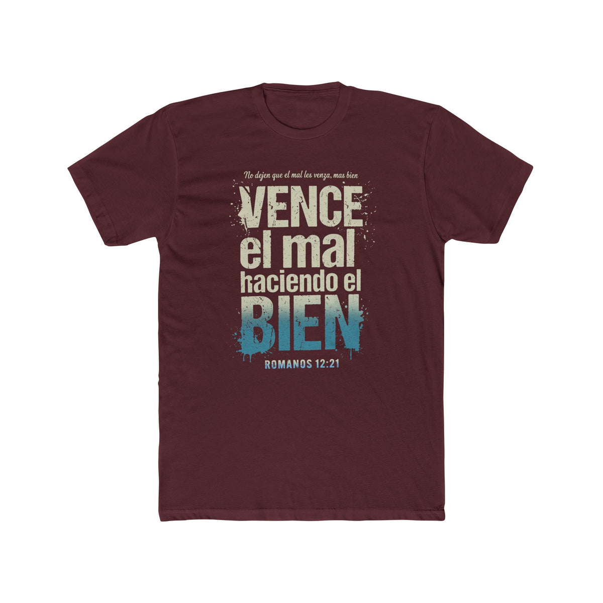 Spanish Scripture T-Shirt — "Vence el mal haciendo el bien" (Romans 12:21)