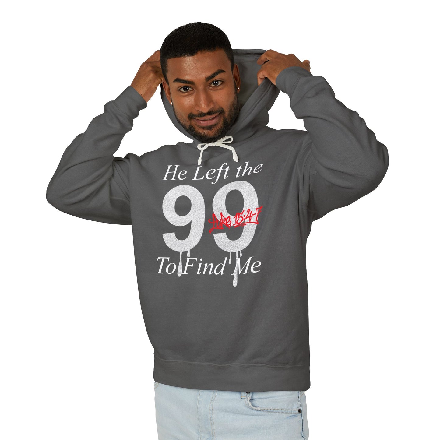 He Left the 99 Sweatshirt — Luke 15:4-7 Christian Hoodie
