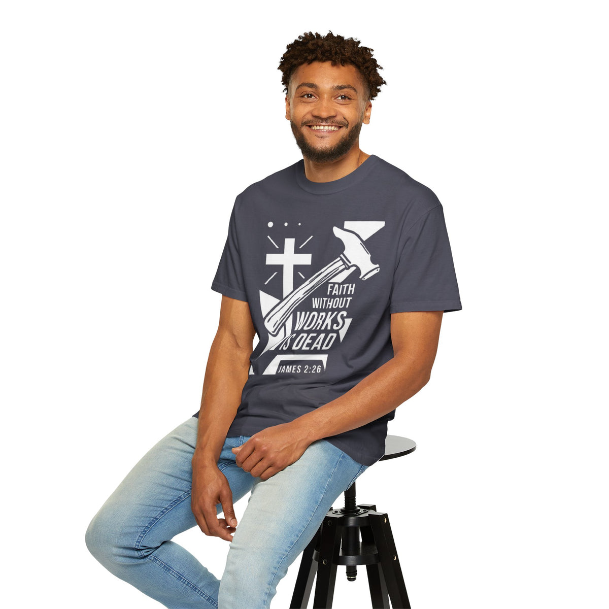 Faith Without Works is Dead "James 2:26" 100% Cotton T-Shirt