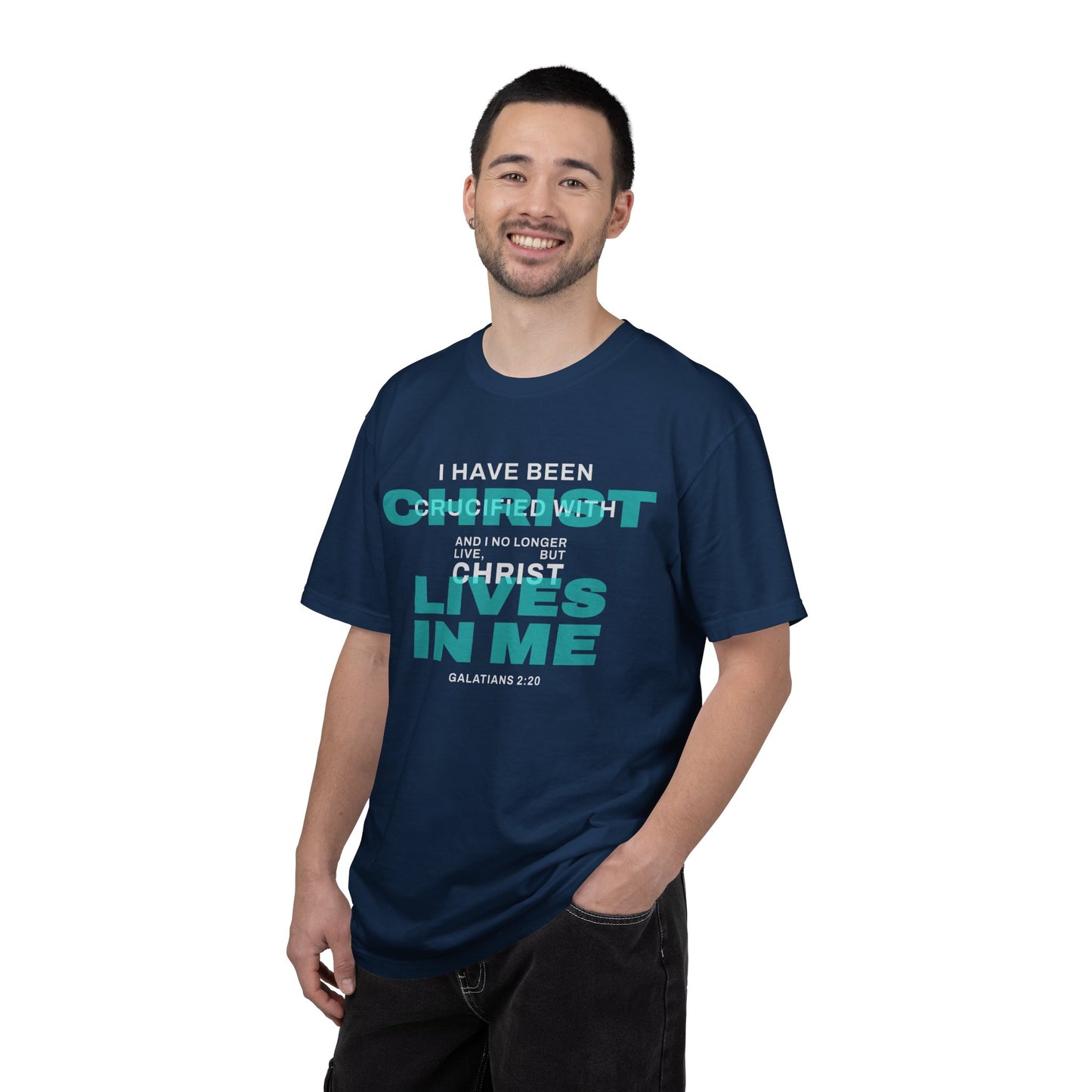 I have been Crucified with Christ "Galatians 2:20" TEAL 100% Cotton T-Shirt