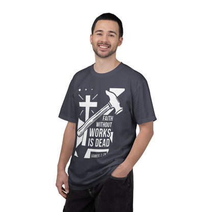Faith Without Works is Dead "James 2:26" 100%  Cotton T-Shirt