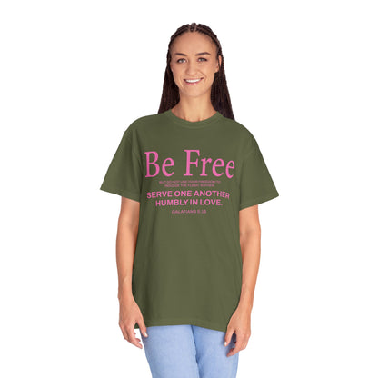 Be Free "Galatians 5:13" Pink