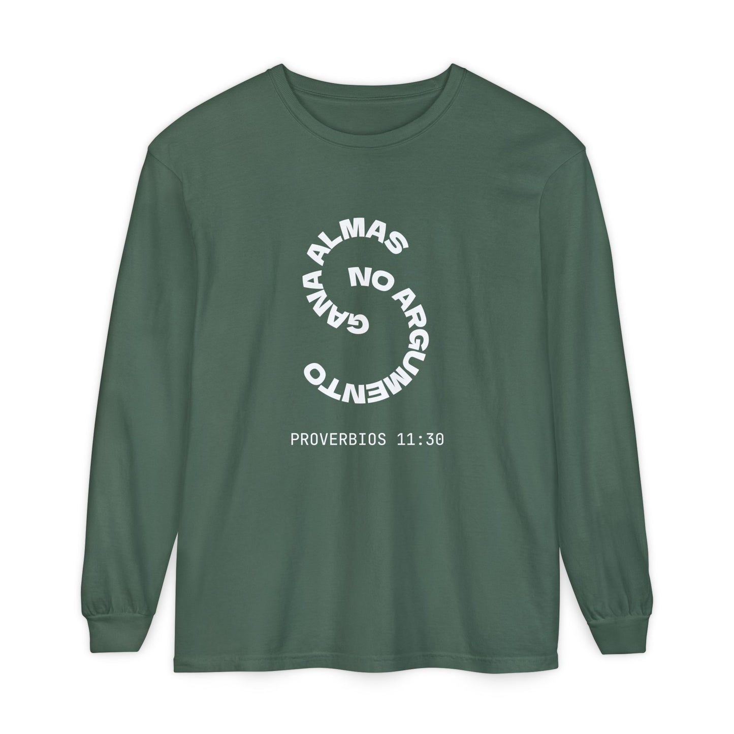 Proverbs 11:30 "Gana Almas" 100% Cotton Long Sleeve Tee