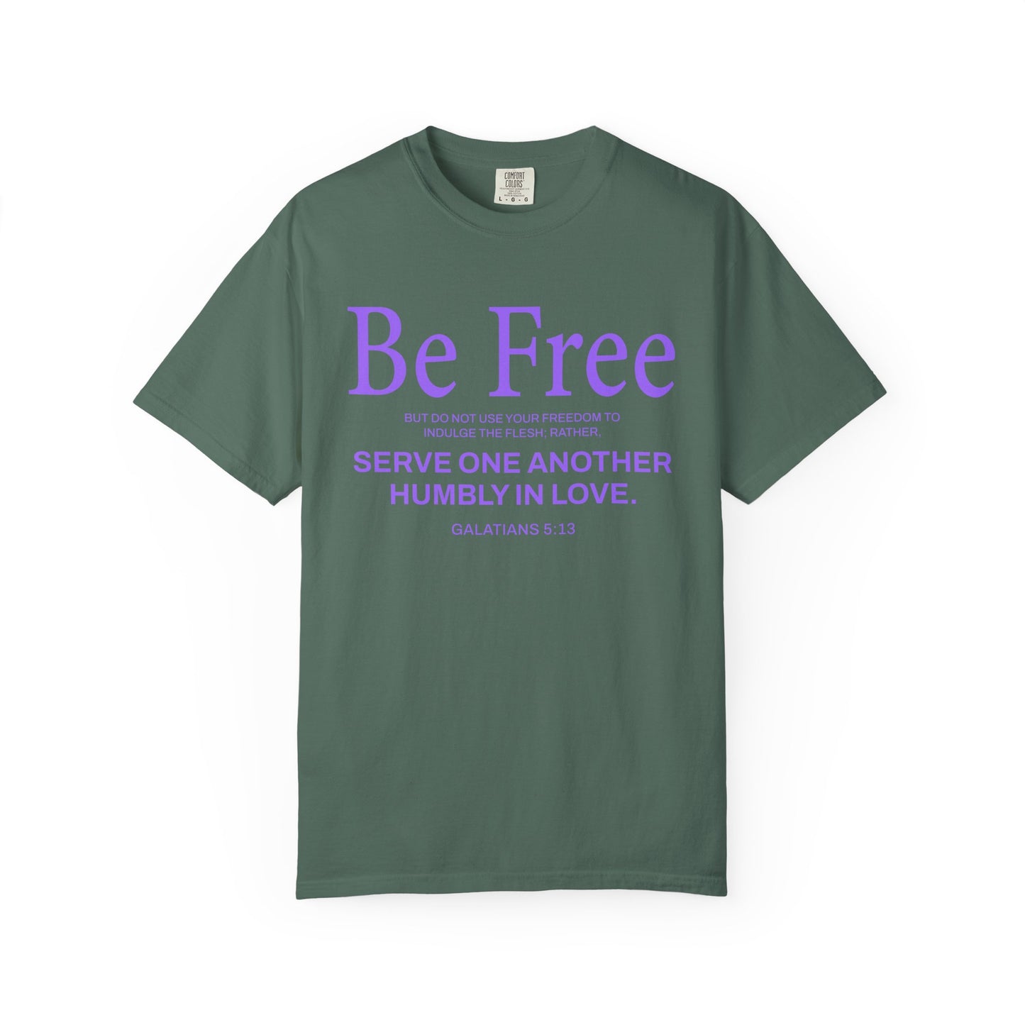 Be Free "Galatians 5:13" PURPLE 100% Cotton T-Shirt