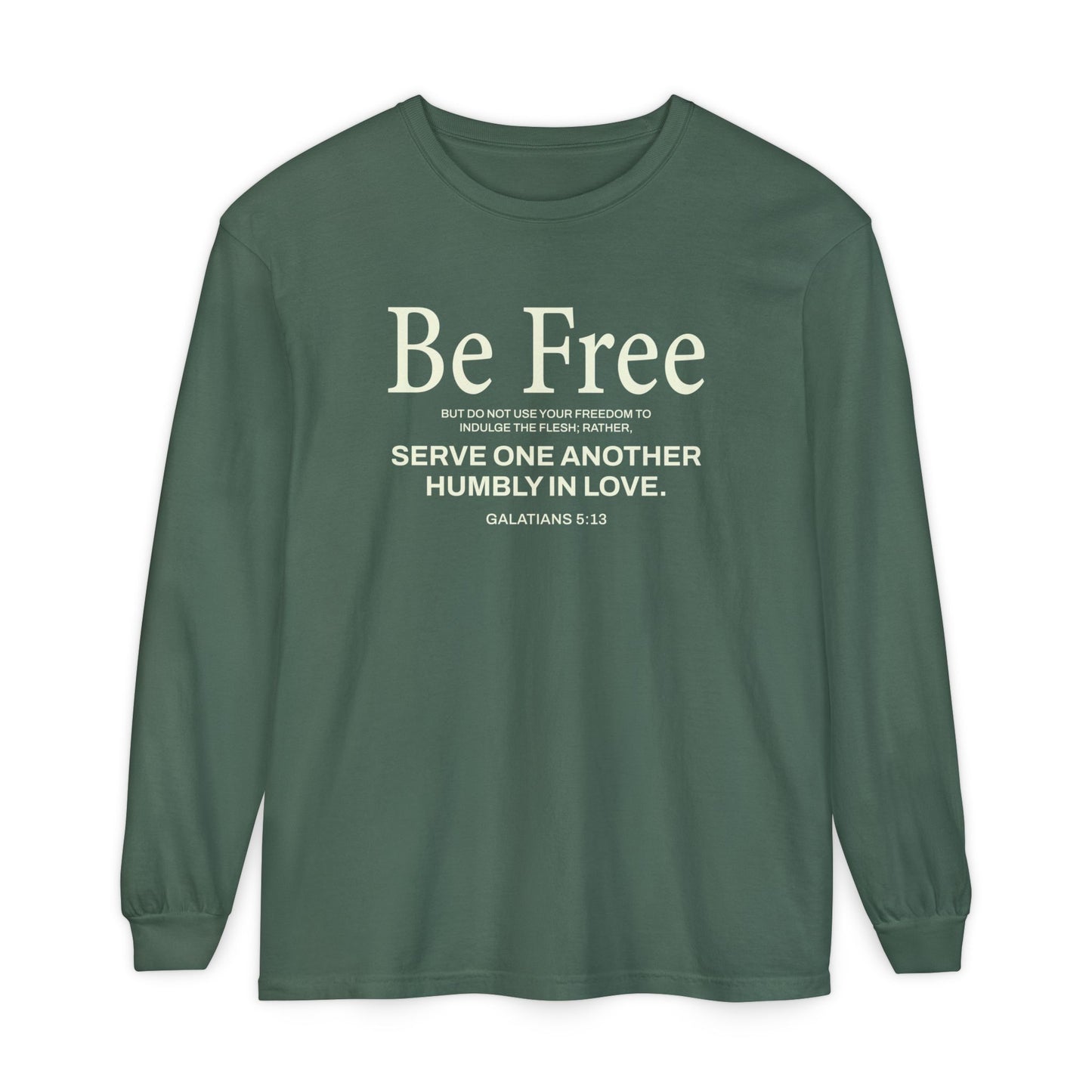 Be Free "Galatians 5:13" BEIGE 100% Cotton Long Sleeve