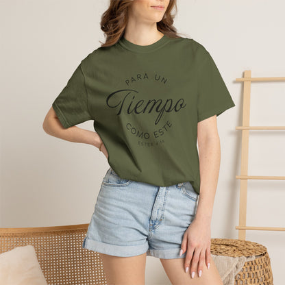 Para un Tiempo Como Este Ester 4:14 100% Cotton T-Shirt — Spanish Wise Woman Bible Verse