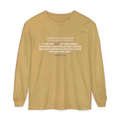 I Am The Light Of the World "John 8:12" 100% Cotton Long Sleeve