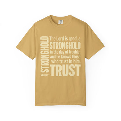 The Lord is Good Christian T-Shirt — Nahum 1:7 Bible Verse Tee