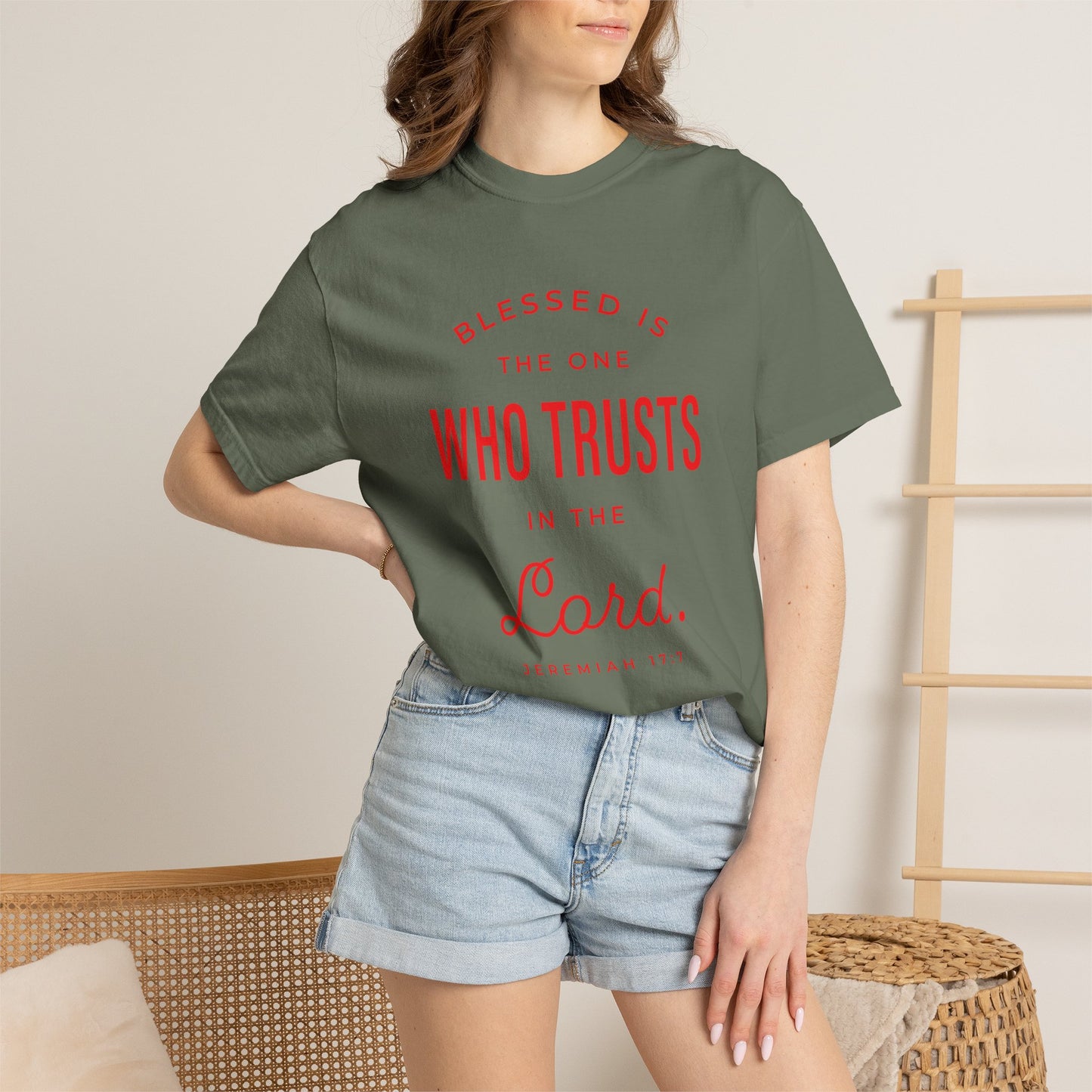Blessed Is The One Who Trust In The Lord "Jeremiah 17:7" 100% Cotton T-Shirt