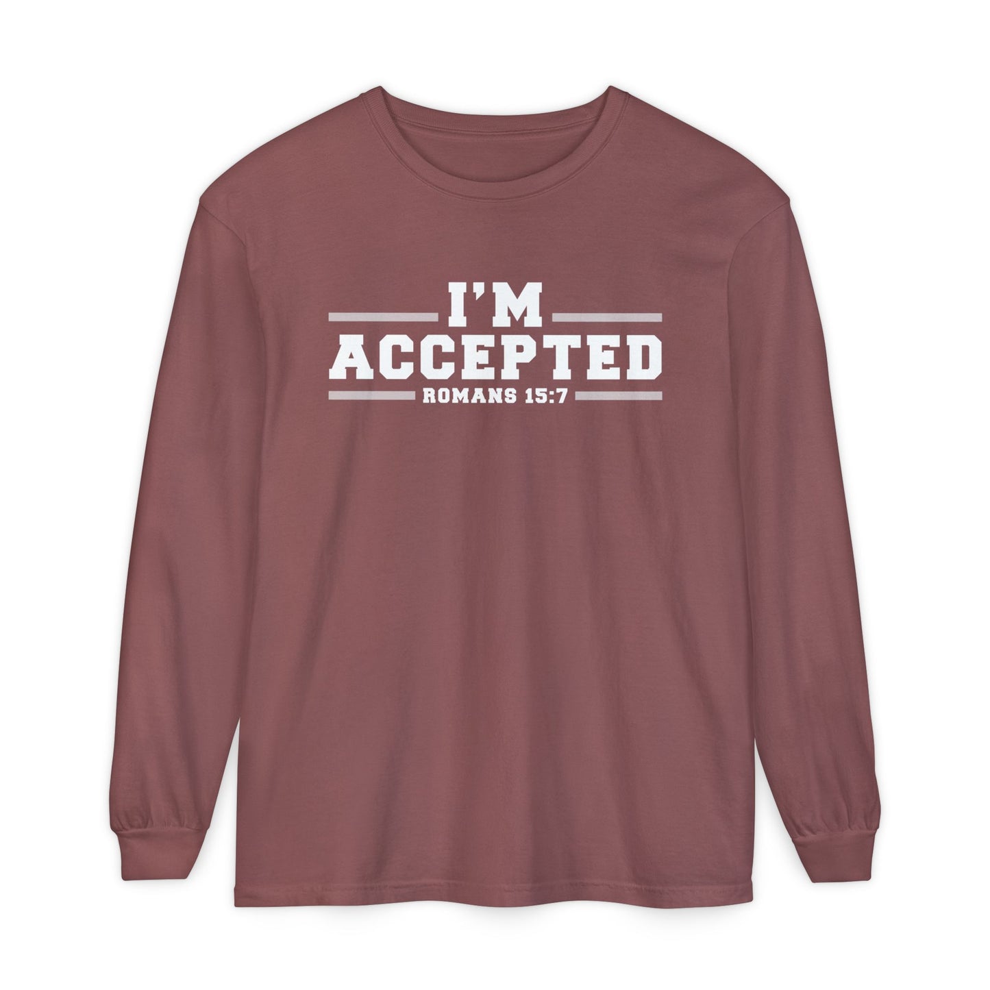 I'm Accepted — Romans 15:7 Graphic long sleeve-Shirt