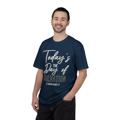 Today's The Day Of Salvation "2 Corinthians 6:2" 100% Cotton Shirt