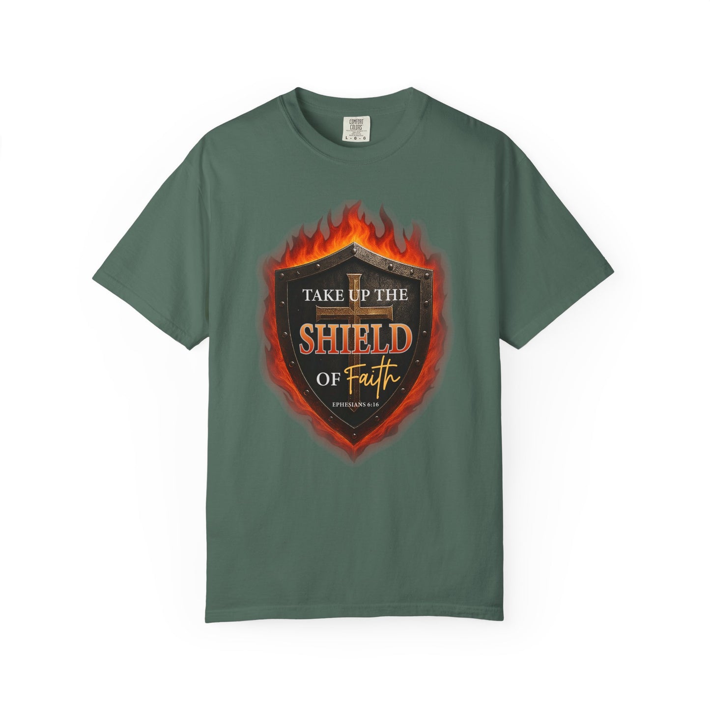 Take Up The Shield of Faith "Ephesians 6:16" 100% Cotton T-Shirt
