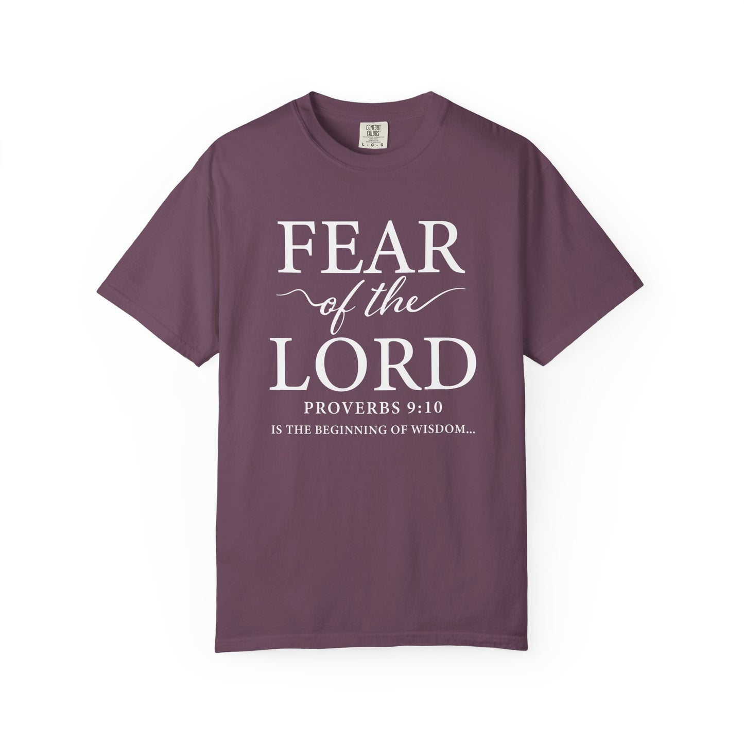 Fear of the Lord T-Shirt — Christian Faith Graphic Tee