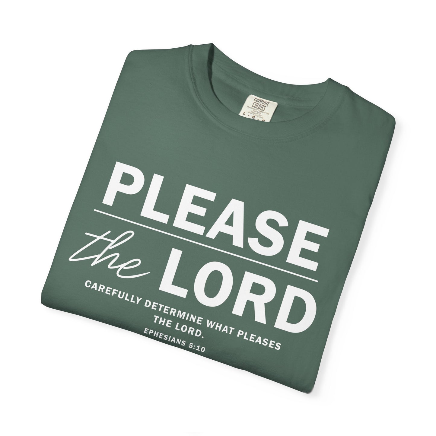 Please the Lord Ephesians 5:10 T-Shirt 100% Cotton T-Shirt