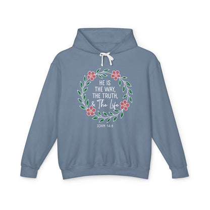 He Is The Way The Truth & The Life Flowers "John 14:6" 100% Cotton Hoodie