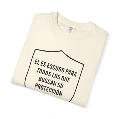 El Es Escudo Para Todos "2 Samuel 22:31" 100% T-Shirt