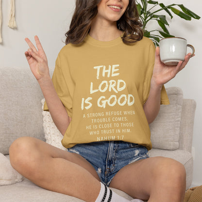 The Lord is Good "Nahum 1:7" Beige 100% cotton T-shirt