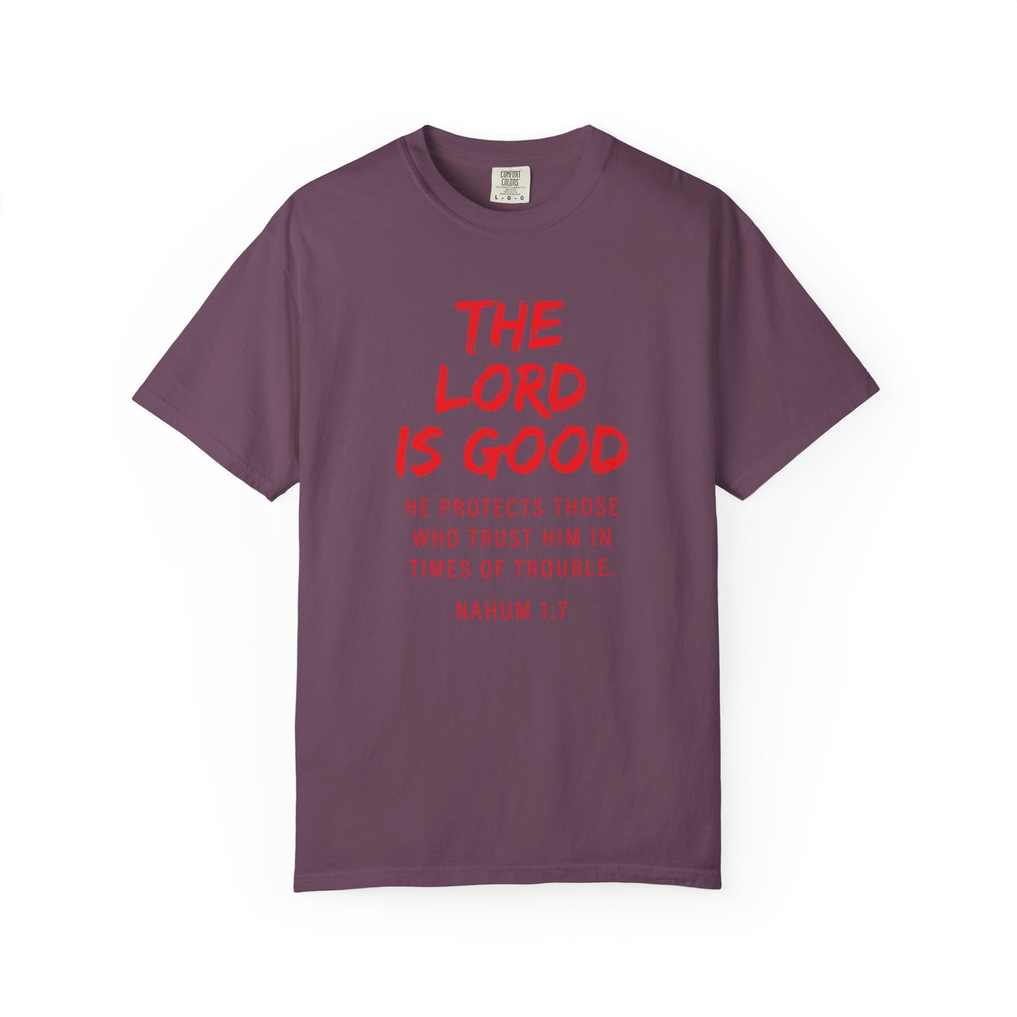 The Lord is Good "Nahum 1:7" Red T-Shirt