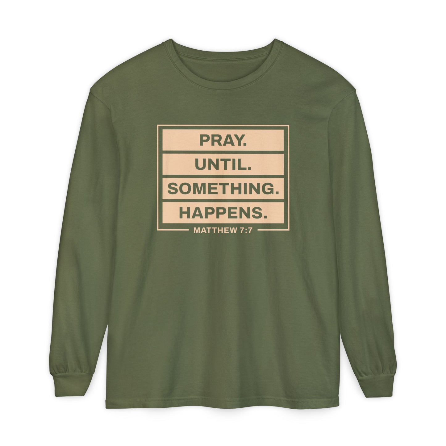 Pray Until Something Happens "Ephesians 6:18"