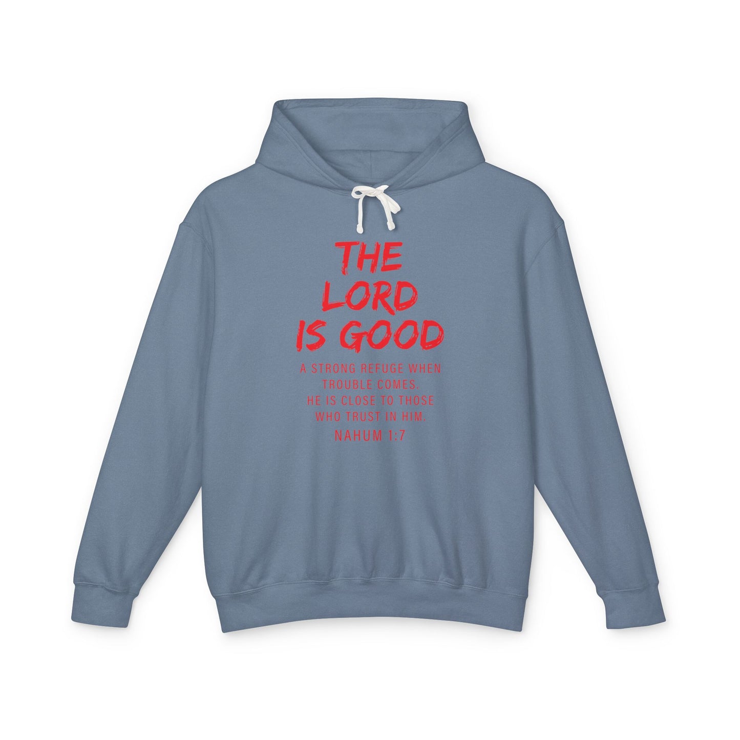 The Lord is Good "Nahum 1:7" RED 100% cotton Hoodie
