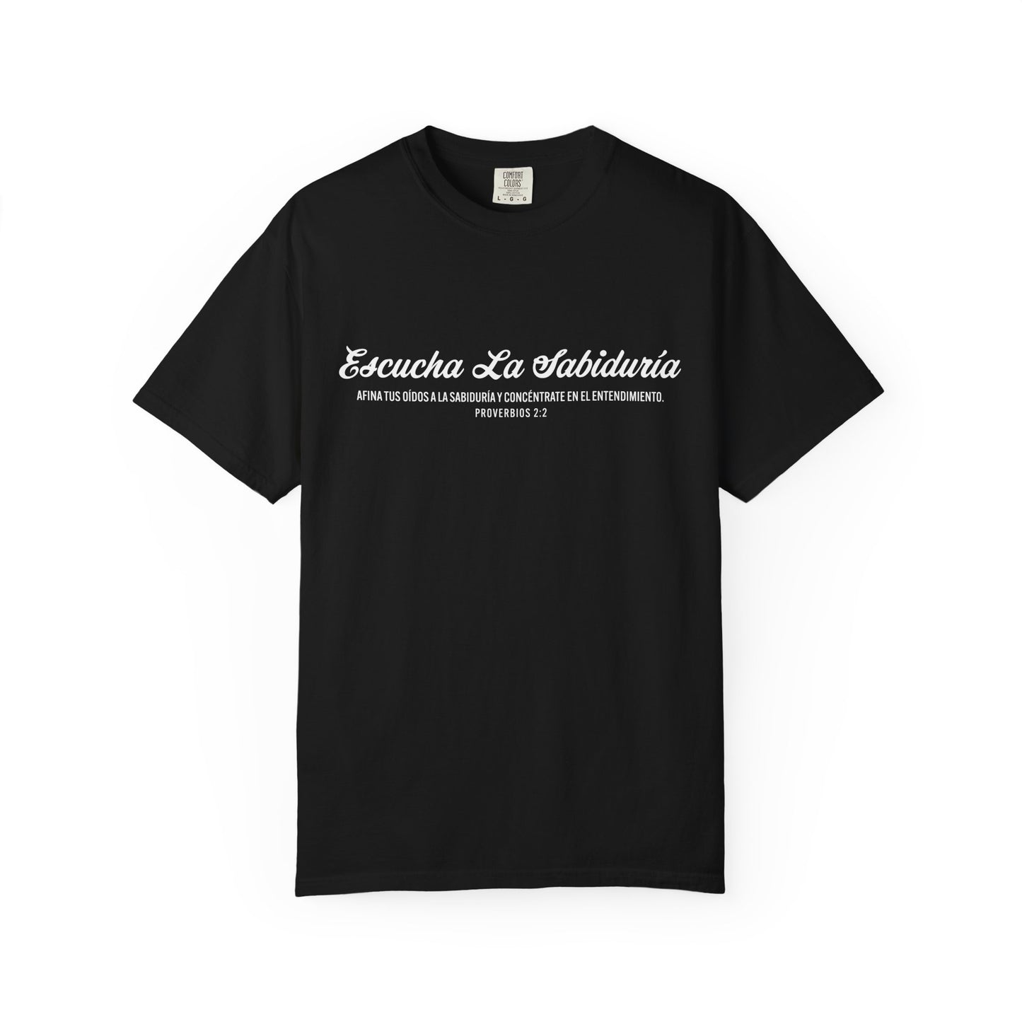 Proverbios 2:2 "Escucha la Sabiduría" T-Shirt