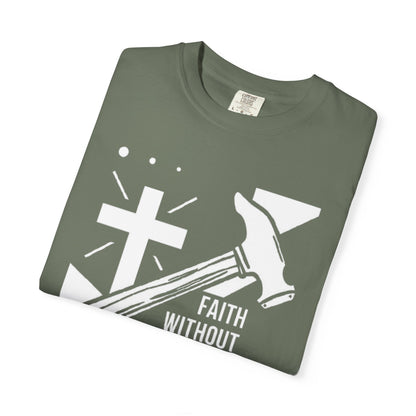 Faith Without Works is Dead "James 2:26" 100%  Cotton T-Shirt