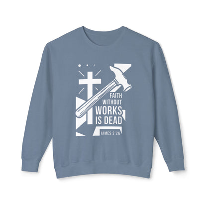 Faith Without Works is Dead "James 2:26"