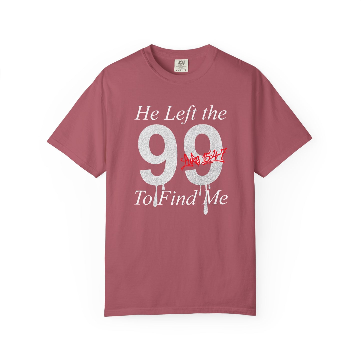He Left the 99 Luke 15:4-7 T-Shirt — Christian Faith Parable Tee 100% Cotton