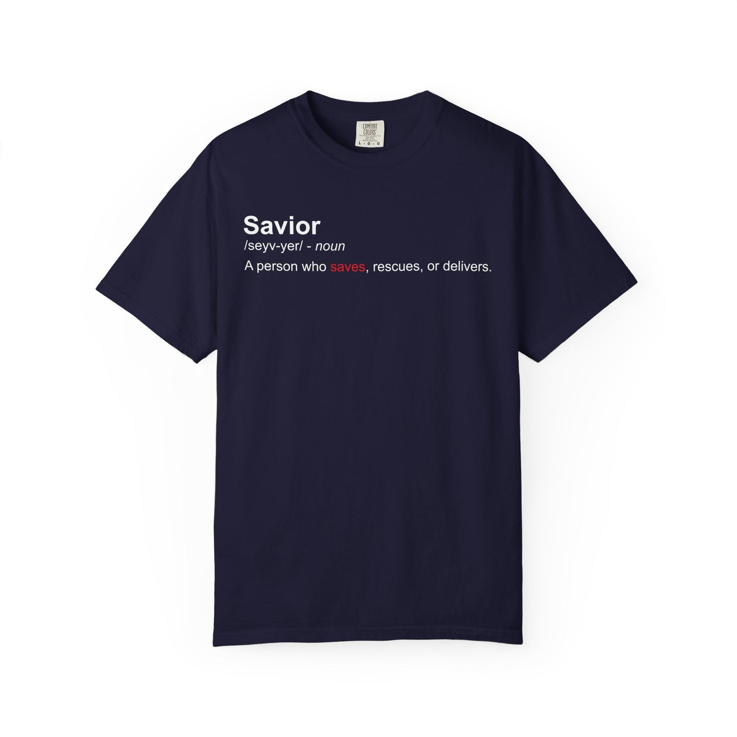 Savior Definition Tee — Inspirational Faith Graphic T-Shirt