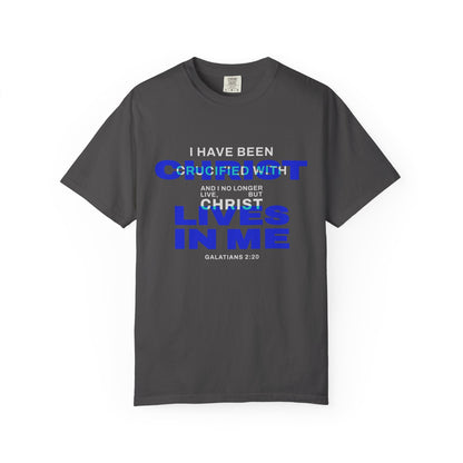 I have been Crucified with Christ "Galatians 2:20" BLUE 100% Cotton T-Shirt