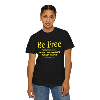 Be Free "Galatians 5:13" Yellow