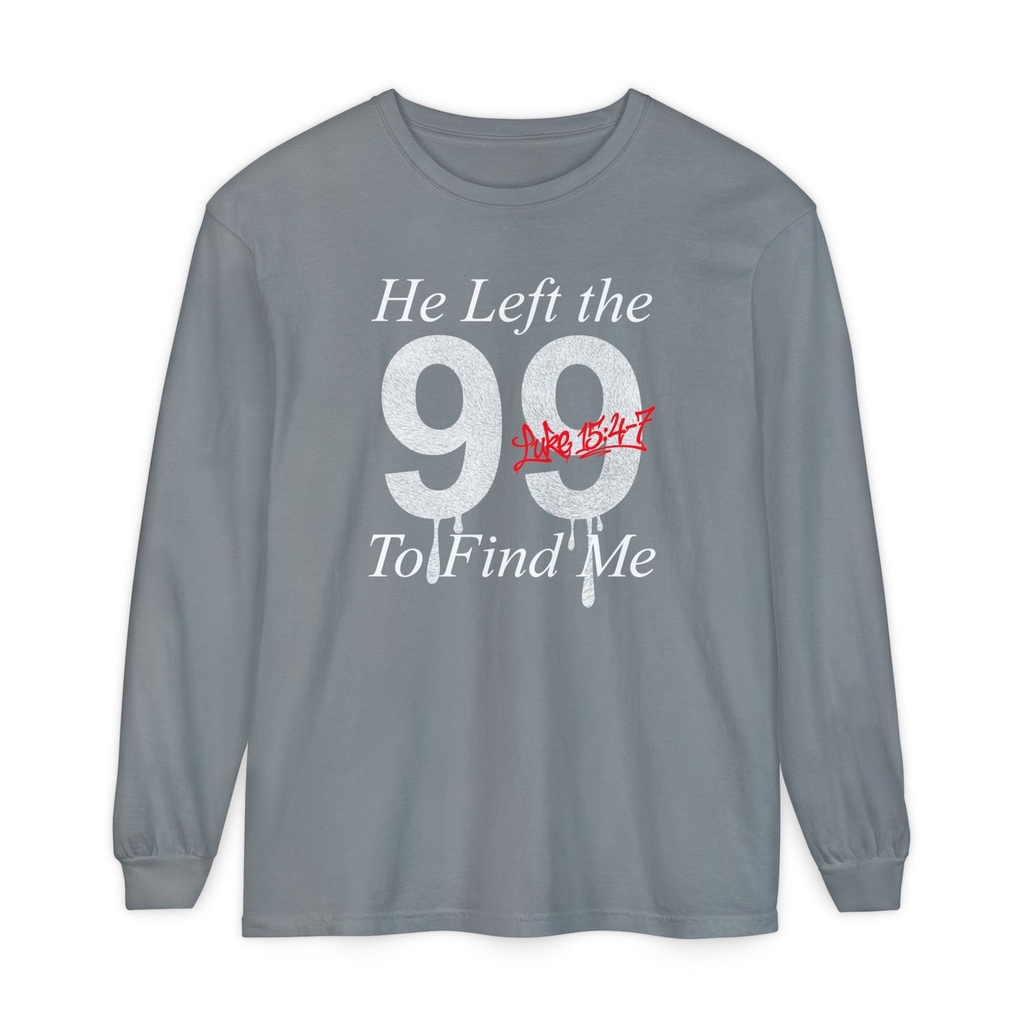 He Left the 99 Long Sleeve — Luke 15:4-7 Christian Crewneck