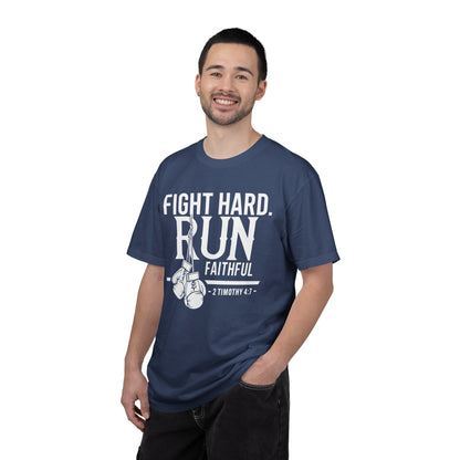 Fight Hard — 2 Timothy 4:7 T-Shirt