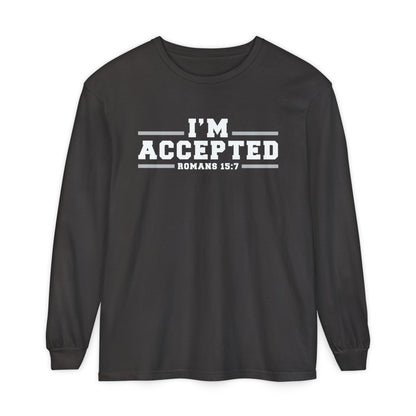 I'm Accepted — Romans 15:7 Graphic long sleeve-Shirt
