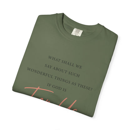 For Us Garment-Dyed Tee — Inspirational Script Christian T-Shirt