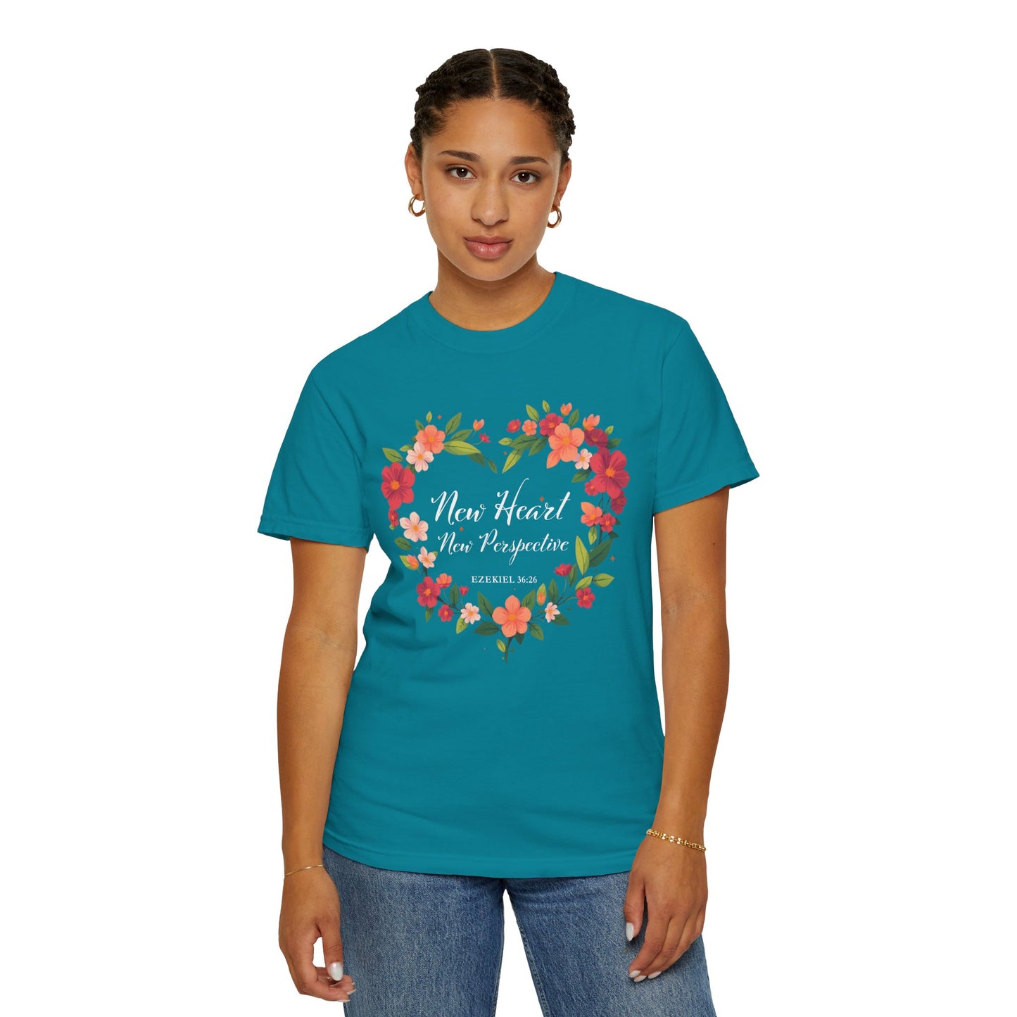 New Heart and New Perspective "Ezekiel 36:26" 100% Cotton T Shirt