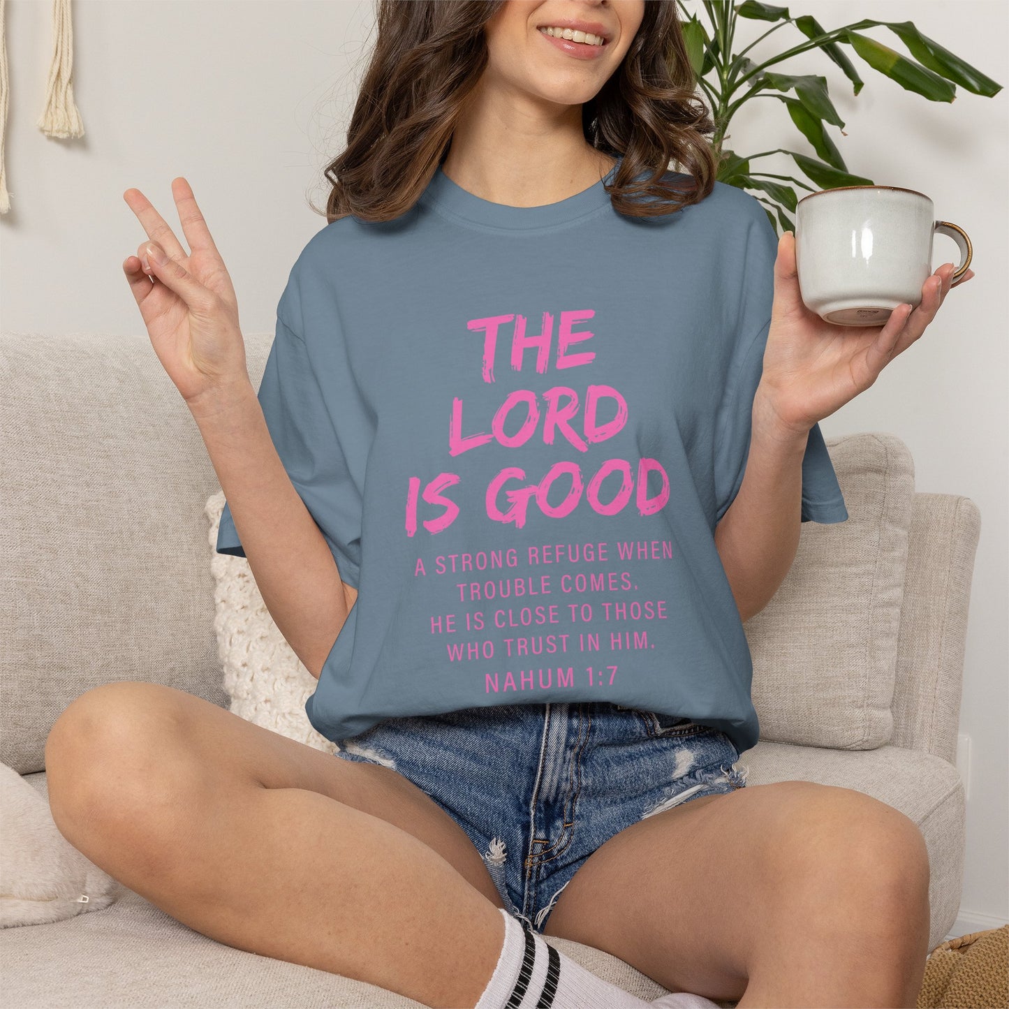 The Lord Is Good Nahum 1:7 pink T-Shirt
