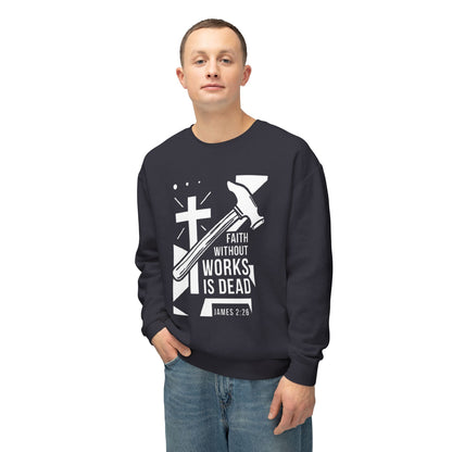 Faith Without Works is Dead "James 2:26"