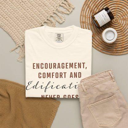 Encouragement, Comfort & Edification T-Shirt — Ephesians 4:29 Inspirational Christian Tee