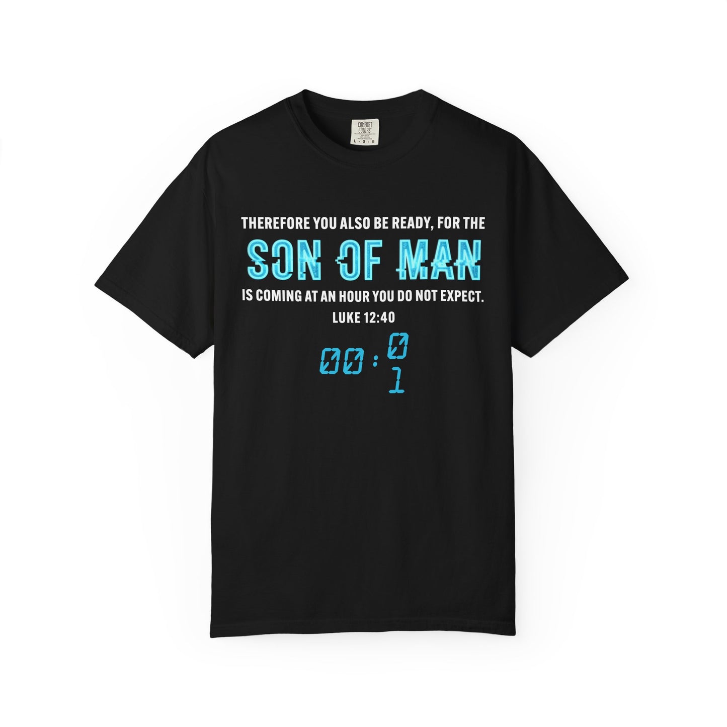Son of Man is Coming — Luke 1240  T-Shirt