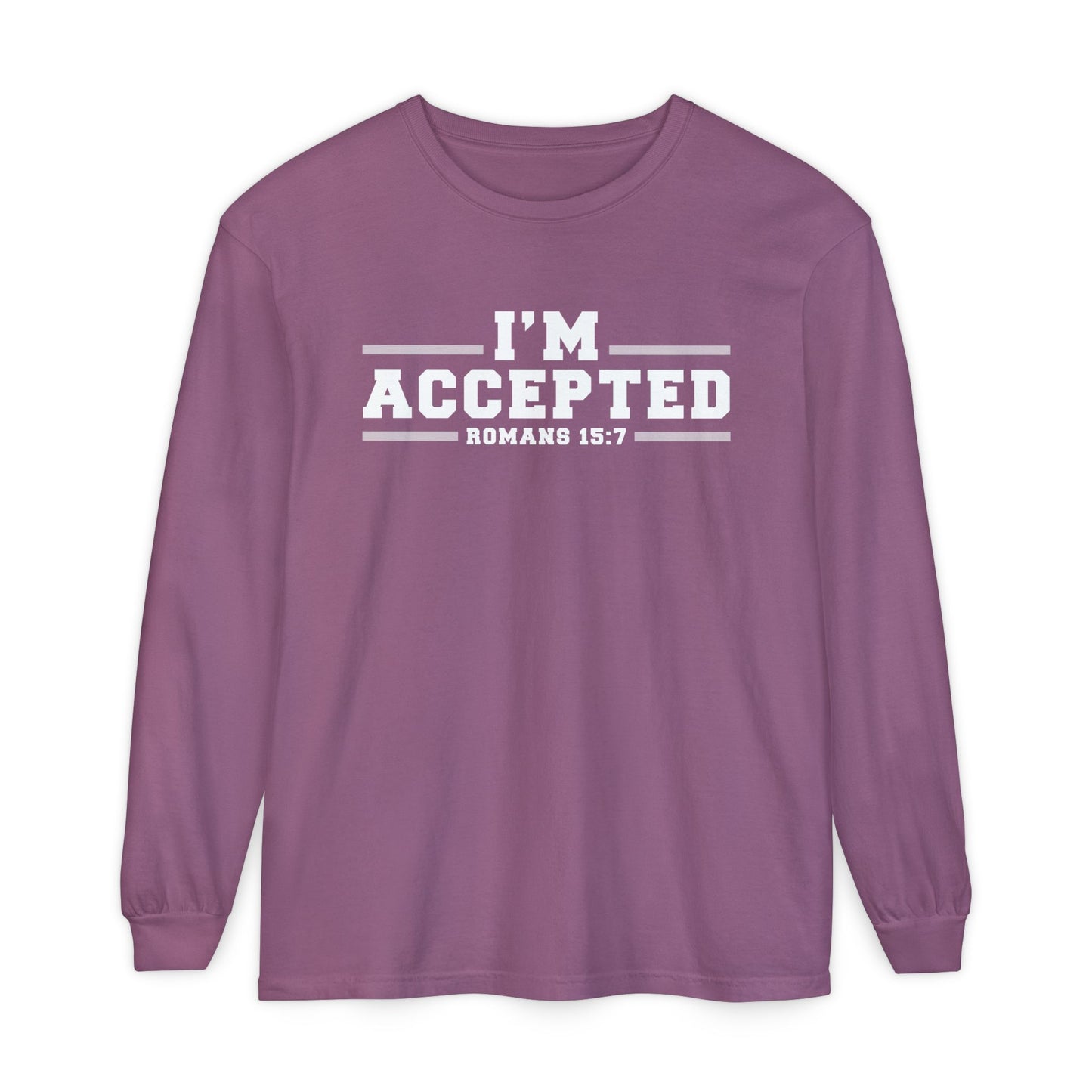 I'm Accepted — Romans 15:7 Graphic long sleeve-Shirt