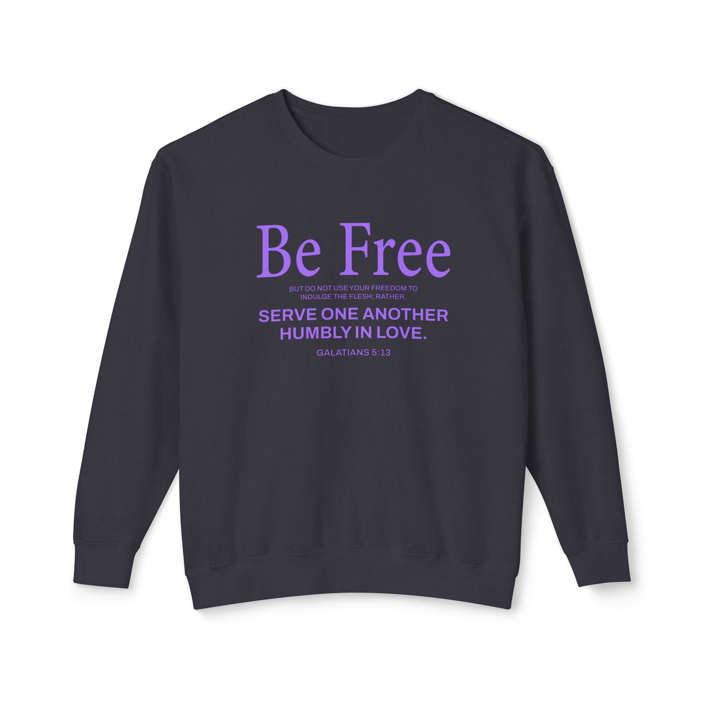 Be Free "Galatians 5:13" Purple
