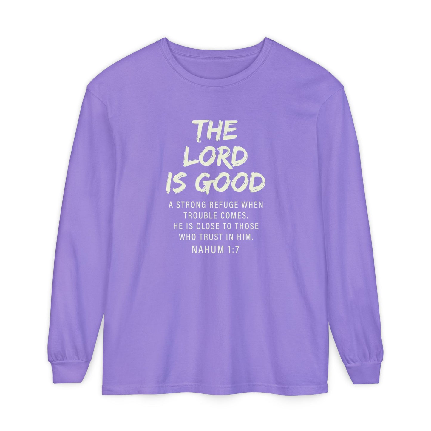 The Lord Is Good "NAHUM 1:7" BEIGE 100% cotton long sleeve