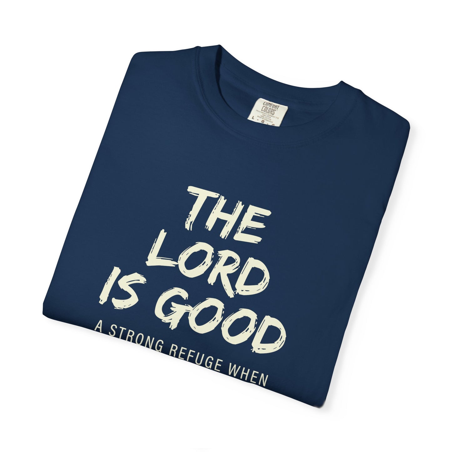 The Lord is Good "Nahum 1:7" Beige 100% cotton T-shirt