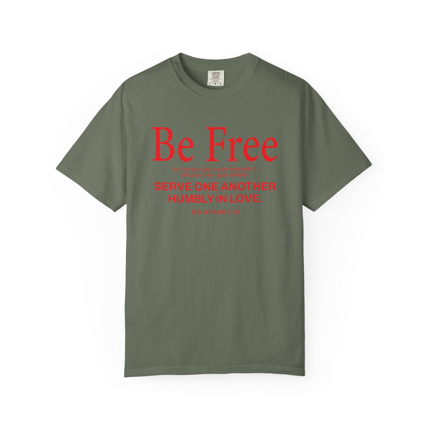 Be Free Galatians 5:13 T‑Shirt — Faith-Inspired Christian Tee