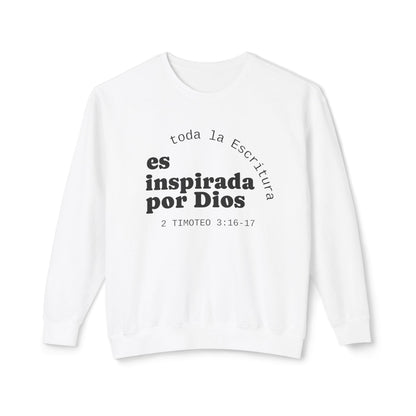 Toda la Escritura es Inspirada por Dios "2 Timoteo 3:16-17" 100% Cotton Sweatshirt