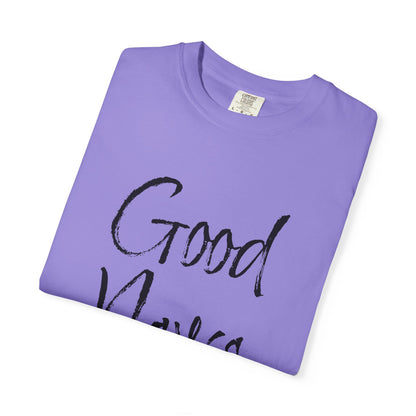 Colossians 1:6 'Good News' Cotton T-Shirt — Scripture Comfort Tee