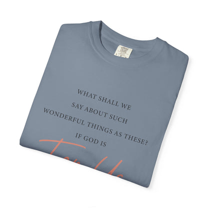For Us Garment-Dyed Tee — Inspirational Script Christian T-Shirt