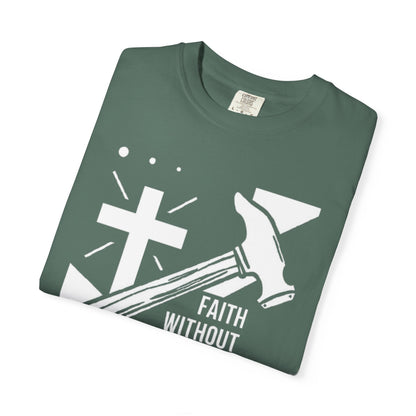 Faith Without Works is Dead "James 2:26" 100%  Cotton T-Shirt