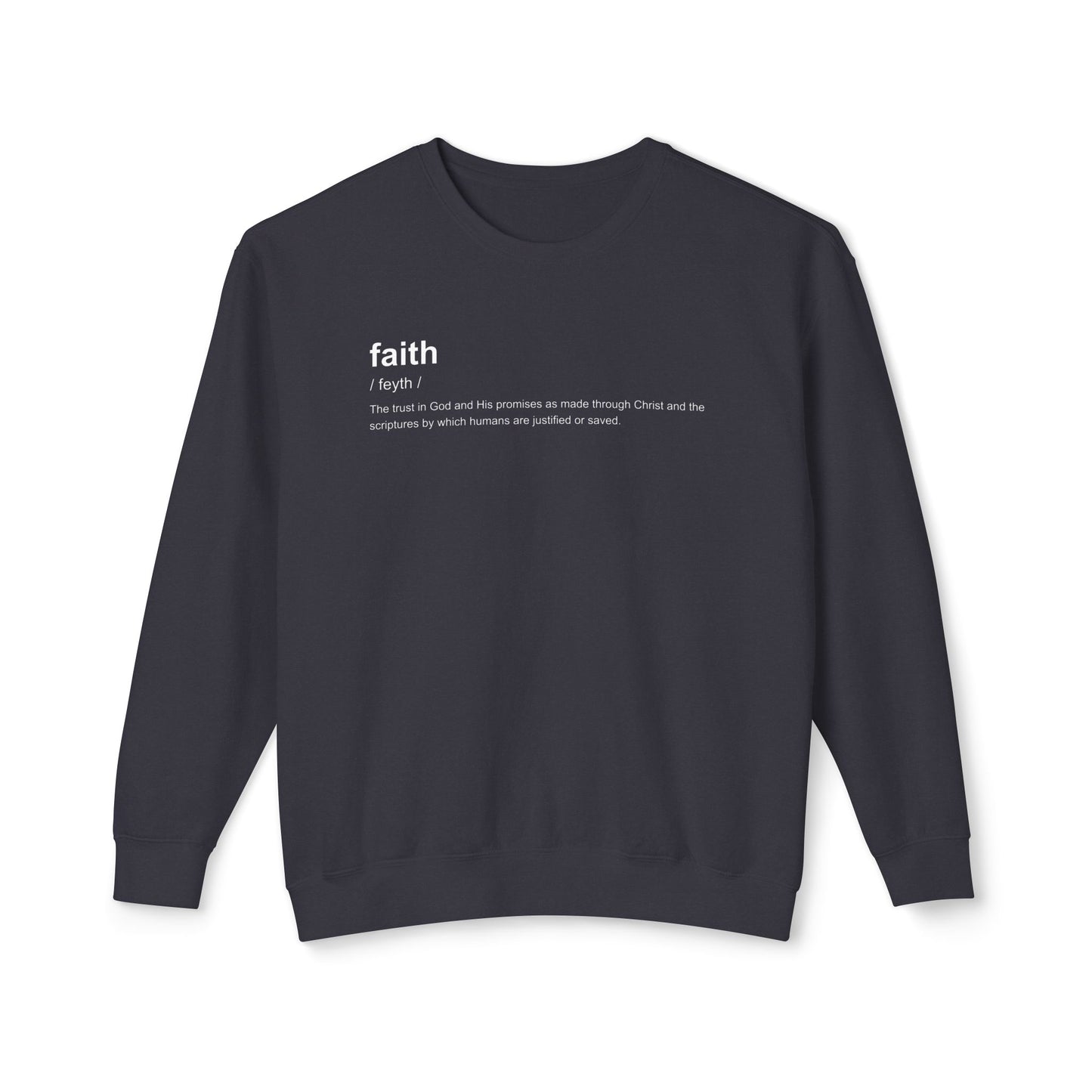 Faith Definition Crewneck Sweatshirt — 'faith definition 100% cotton' Graphic